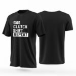 Gas Clutch Shift Repeat T-Shirt